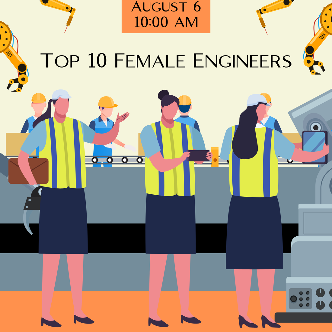 The photo has 3 women wearing construction outfits. There's construction equipment in the background. On the top, it says "Top 10 Female Engineers".